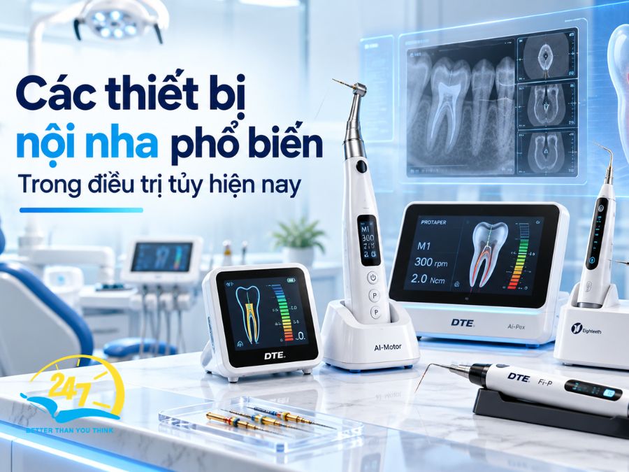 các thiết bị nội nha hiện nay trong điều trị tủy